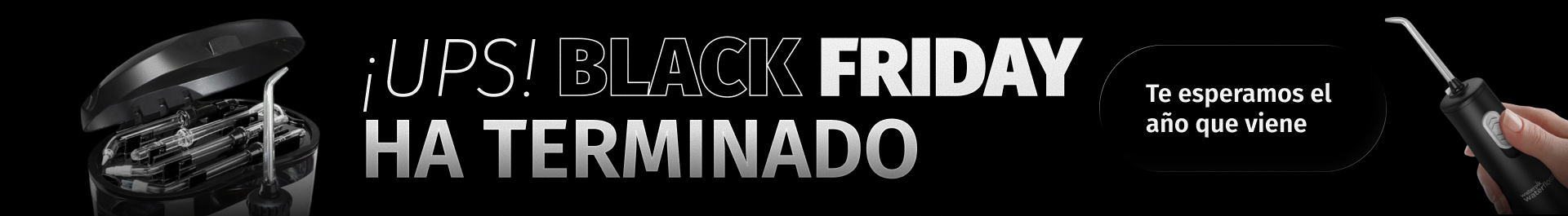 Waterpik Black Friday  & Cyber Monday